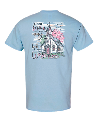 I Don't Know the Wat...but I know the Waymaker Graphic Tee