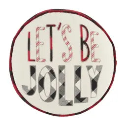 Let's Be Jolly Round Throw Pillow | Mud Pie