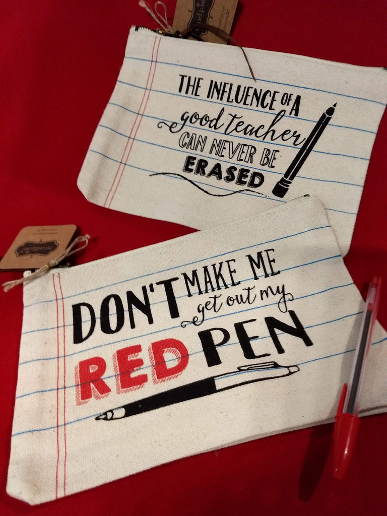 Teacher Zippered Pouch - Don't Make Me Get Out My Red Pen